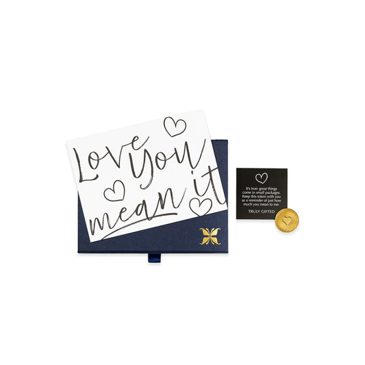 Love You, Mean It Token Moment